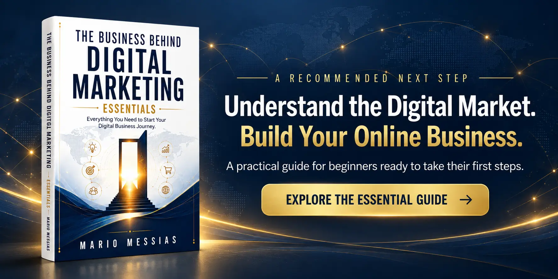 Banner for The Business Behind Digital Marketing — Essentials by Mario Messias, a beginner’s guide to understanding the digital market and building an online business.